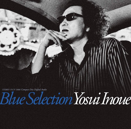 YOSUI INOUE / 井上陽水 / Blue Selection