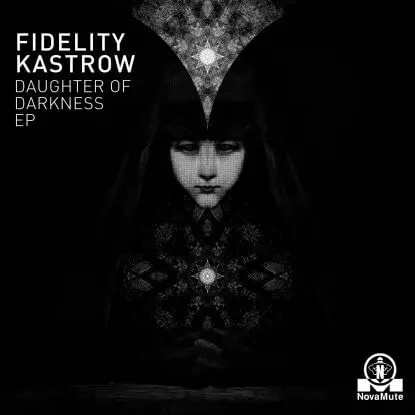 FIDELITY KASTROW / DAUGHTER OF DARKNESS (EP)