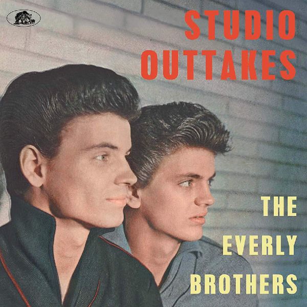 EVERLY BROTHERS / エヴァリー・ブラザース / STUDIO OUTTAKES / スタジオ・アウトテイクス