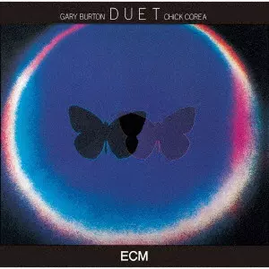 CHICK COREA & GARY BURTON / チック・コリア&ゲイリー・バートン / DUET / デュエット