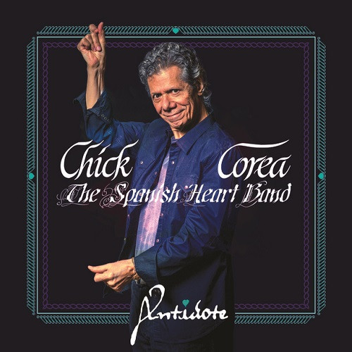 CHICK COREA / チック・コリア / Spanish Heart Band - Antidote(2LP/180g)