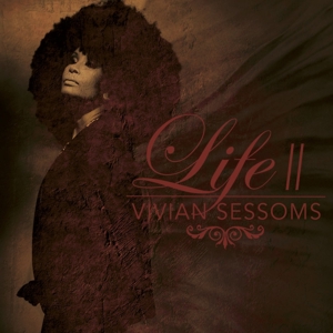 VIVIAN SESSOMS / ヴィヴィアン・セッサムズ / ライフ II