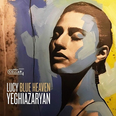 LUCY YEGHIAZARYAN / Blue Heaven