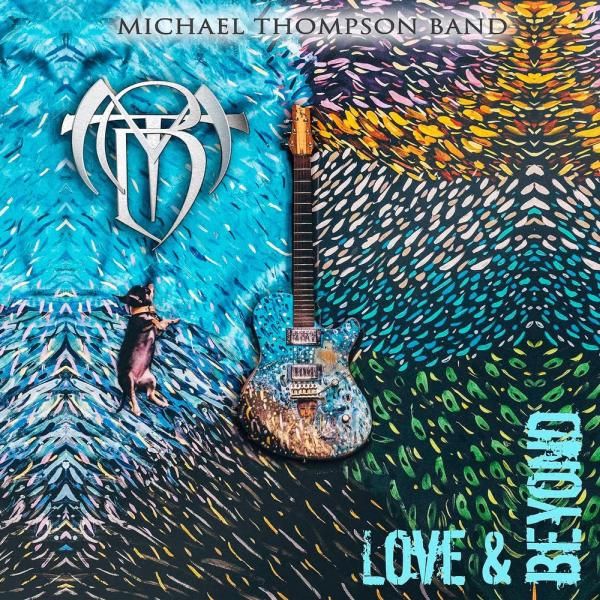 MICHAEL THOMPSON BAND / マイケル・トンプソン・バンド / LOVE AND BEYOND / ラヴ・アンド・ビヨンド