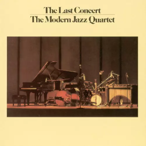 ラスト・コンサート(MQA-CD / UHQCD)/MODERN JAZZ QUARTET(MJQ