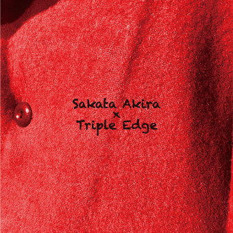 AKIRA SAKATA / 坂田明 / SAKATA AKIRA*TRIPLE EDGE / 坂田明×トリプルエッジ