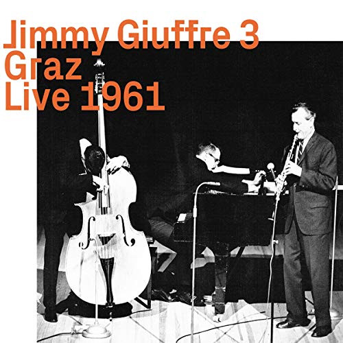 JIMMY GIUFFRE / ジミー・ジュフリー / Graz Live 1961