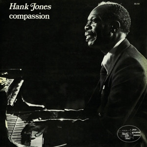 HANK JONES / ハンク・ジョーンズ / コンパッション