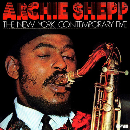 ARCHIE SHEPP / アーチー・シェップ / ニューヨーク・コンテンポラリー・ファイブVOL.2 