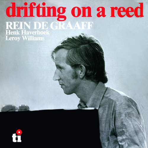 REIN DE GRAAFF / レイン・デ・グラーフ / ドリフティング・オン・ア・リード