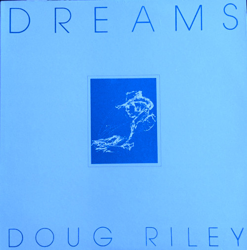 Doug Riley / ダグ・ライリー / ドリームス