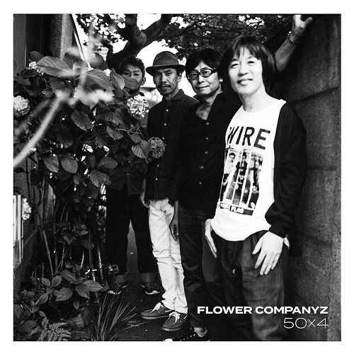 FLOWER COMPANYZ / フラワーカンパニーズ / 50×4