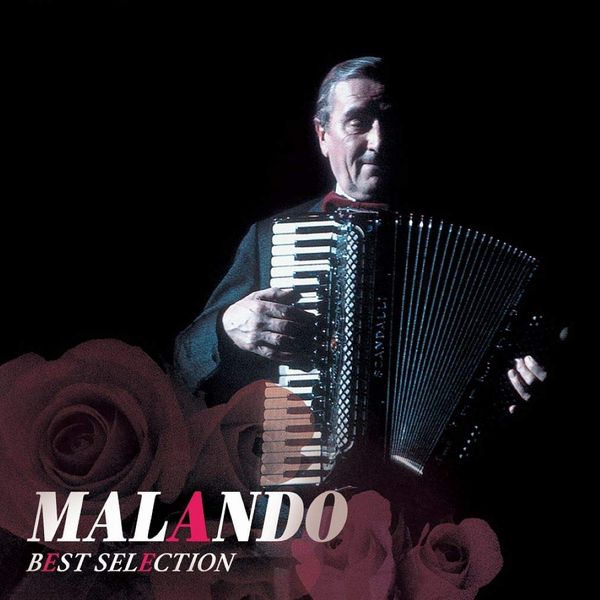 MALANDO ORCHESTRA / マランド楽団 / MALANDO BEST SELECTION / マランド~ベスト・セレクション