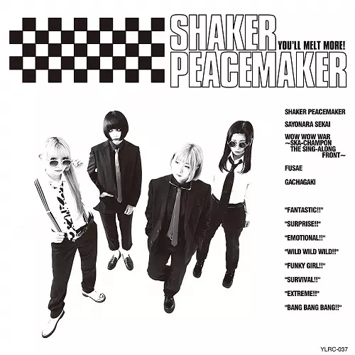 You'll Melt More! / ゆるめるモ! / SHAKER PEACEMAKER