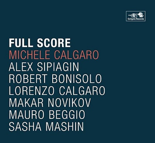 MICHELE CALGARO / Full Score