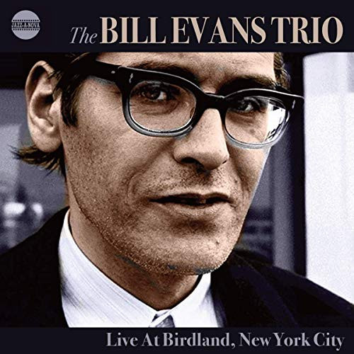 BILL EVANS / ビル・エヴァンス / Live At Birdland New York City