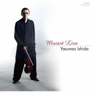 YASUNAO ISHIDA / 石田泰尚  / Mozart Live / モーツァルト ライヴ