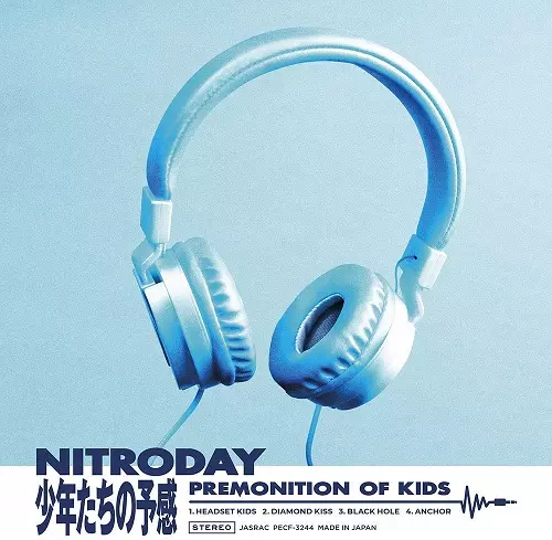 NITRODAY / ニトロデイ / 少年たちの予感