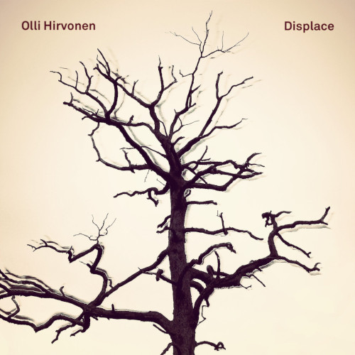 OLLI HIRVONEN / Displace
