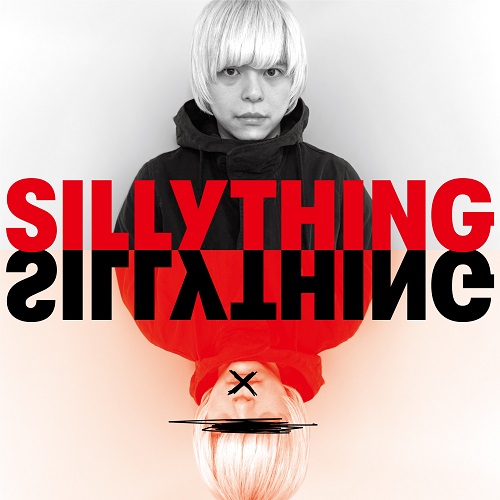 SILLYTHING / Back in the SILLYTHING