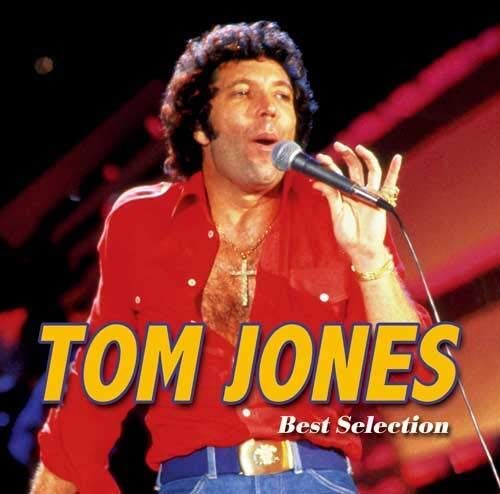 TOM JONES / トム・ジョーンズ / TOM JONES BEST SELECTION / トム・ジョーンズ~ベスト・セレクション