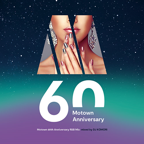 DJ KOMORI / Motown 60th Anniversary R&B Mix mixed by DJ KOMORI