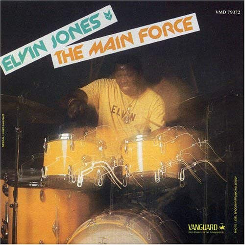 ELVIN JONES / エルヴィン・ジョーンズ / Main Force