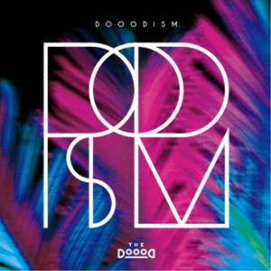 DOOOD / Dooodism