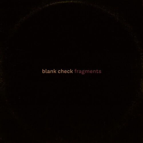 BLANK CHECK / ブランクチェック / fragments ep