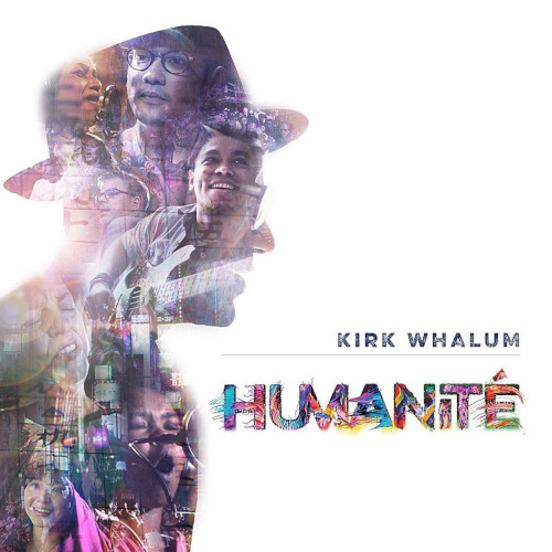 KIRK WHALUM / カーク・ウェイラム / Humanite
