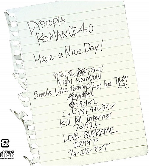 Have a Nice Day! / DYSTOPIA ROMANCE 4.0