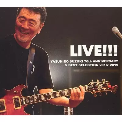 YASUHIRO SUZUKI / 鈴木康博 / LIVE!!!YASUHIRO SUZUKI 70th ANNIVERSARY&BEST SELECTION 2016~2019