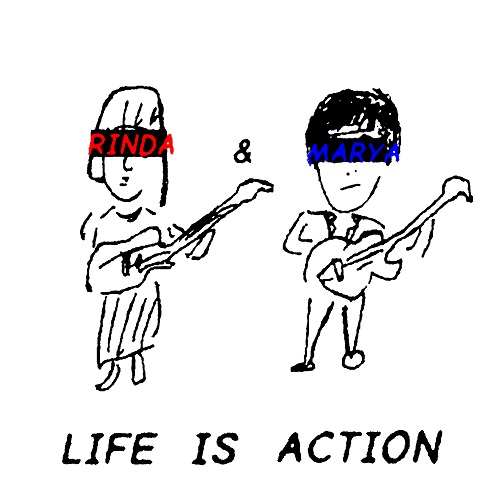 リンダ&マーヤ / LIFE IS ACTION