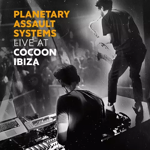 PLANETARY ASSAULT SYSTEMS / プラネタリー・アサルト・システムズ / LIVE AT COCOON IBIZA / ライブ・アット・コクーン・イビザ (国内帯仕様)