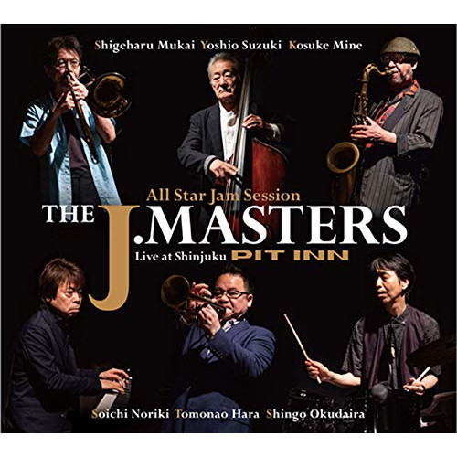 ザ・ジェイ・マスターズ / All Star Jam Session The J.Masters Live At Shinjuku Pit In / オール・スター・ジャム・セッション・ザ・ジェイ・マスターズ・ライブ・アット・新宿ピットイン