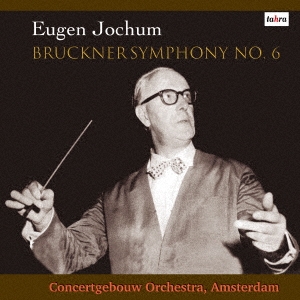 EUGEN JOCHUM / オイゲン・ヨッフム / ブルックナー: 交響曲第6番 (LP)