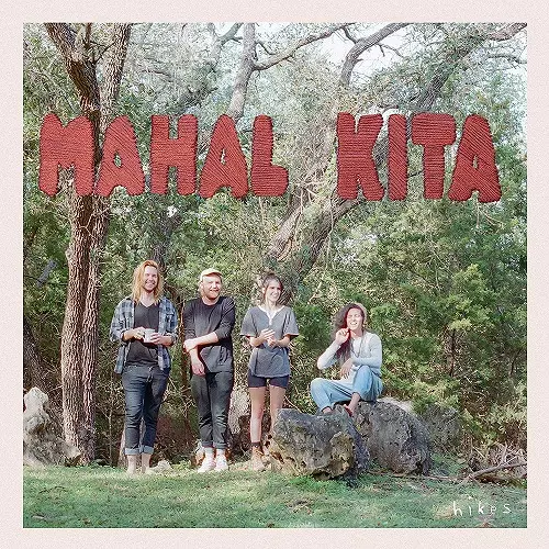 HIKES / ハイクス / MAHAL KITA / ハール・キタ 