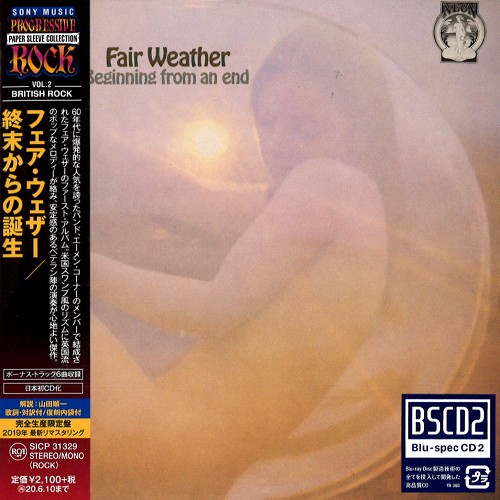 FAIR WEATHER / フェア・ウェザー / BEGINNING FROM AN END / ビギニング・フロム・アン・エンド