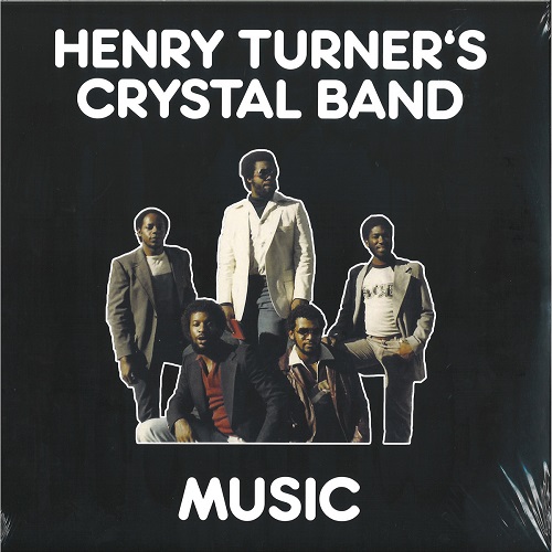 HENRY TURNER'S CRYSTAL BAND / MUSIC / FOREVER US(12")