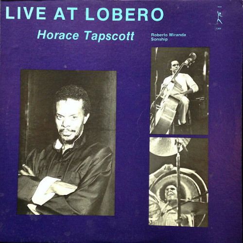 HORACE TAPSCOTT / ホレス・タプスコット / Live At Lobero (LP/180g)