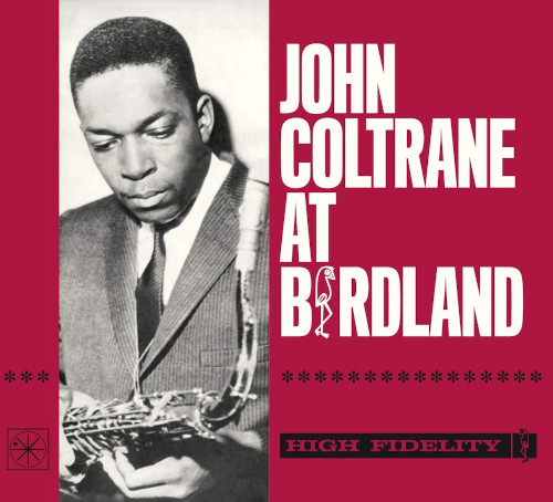 JOHN COLTRANE / ジョン・コルトレーン / At Birdland
