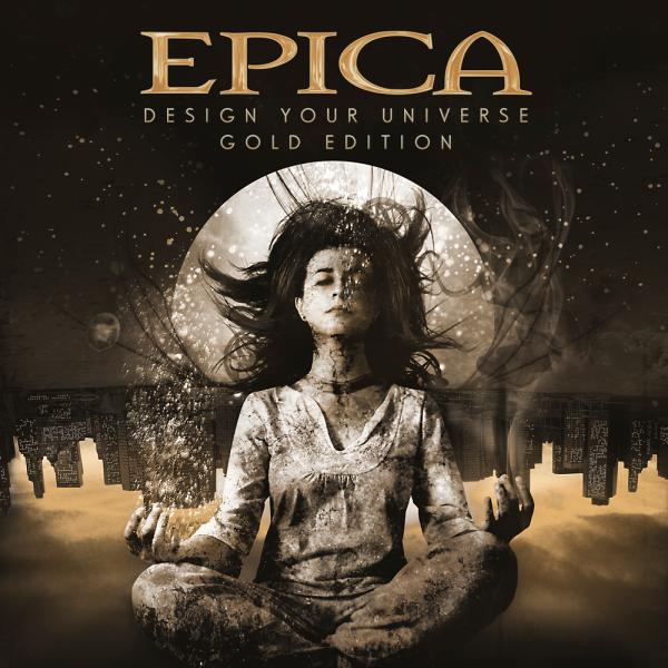 EPICA / エピカ / DESIGN YOUR UNIVERSE<GOLD EDITION> / デザイン・ユア・ユニヴァース<ゴールド・エディション2CD>