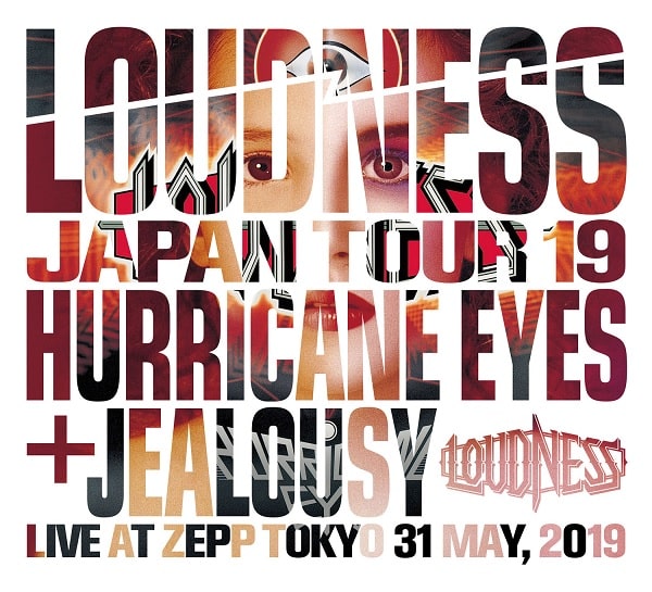 LOUDNESS / ラウドネス / LOUDNESS JAPAN TOUR 2019 HURRICANE EYES + JEALOUSY Live at Zepp Tokyo 31 May, 2019<2CD+DVD>
