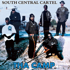 SOUTH CENTRAL CARTEL / サウス・セントラル・カーテル / THA CAMP "国内盤CD"