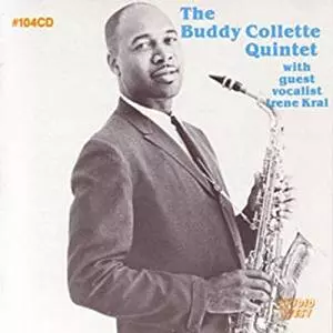 BUDDY COLLETTE / バディ・コレット・クインテット・ウィズ・アイリーン・クラール