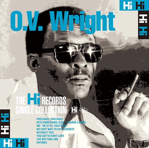 O.V. WRIGHT / オー・ブイ・ライト / ハイ・レコード・シングル・コレクション