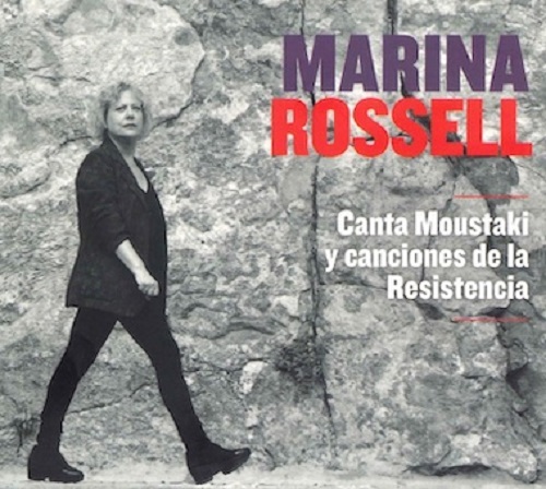 MARINA ROSSELL / マリーナ・ロッセル / ムスタキとレジスタンスをうたう