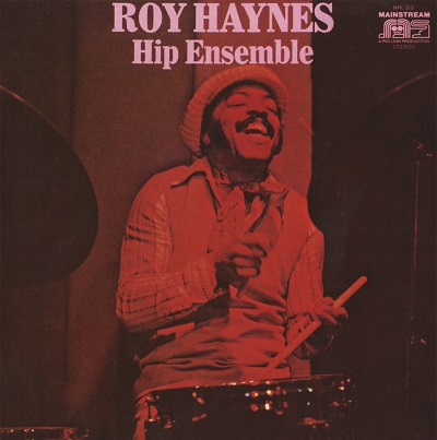 ROY HAYNES / ロイ・ヘインズ / ヒップ・アンサンブル