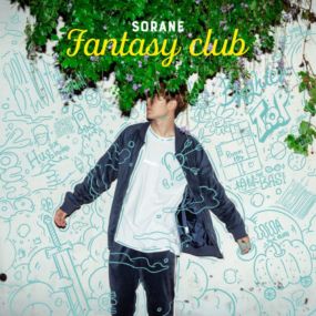 SORANE / 空音 / ファンタジー・クラブ