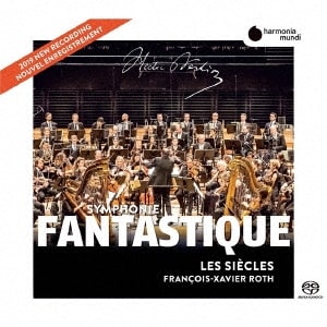 FRANCOIS-XAVIER ROTH / フランソワ=グザヴィエ・ロト / ベルリオーズ: 幻想交響曲 (SACD)